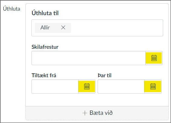 í úthluta glugganum eru tímastillingar og tiltekið hverjir eiga að skila